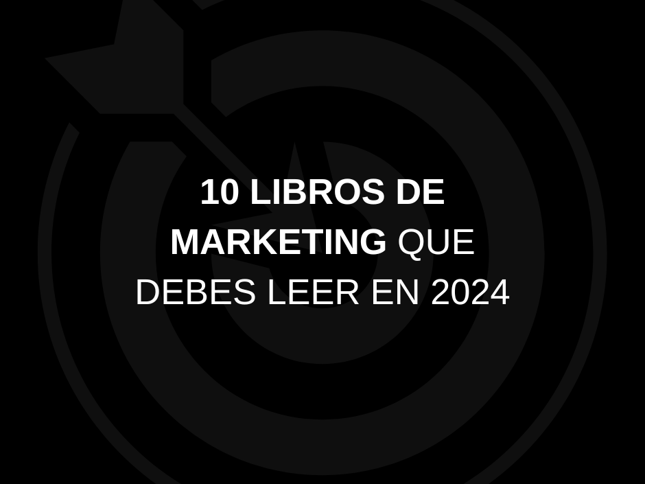 10 mejores libros de Marketing digital 2024