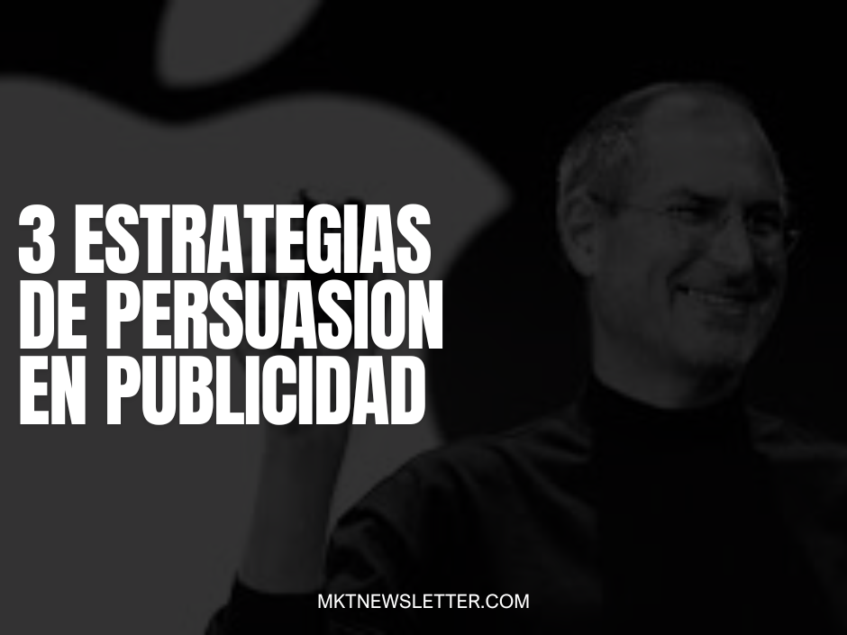 Estrategias de persuasión en la publicidad